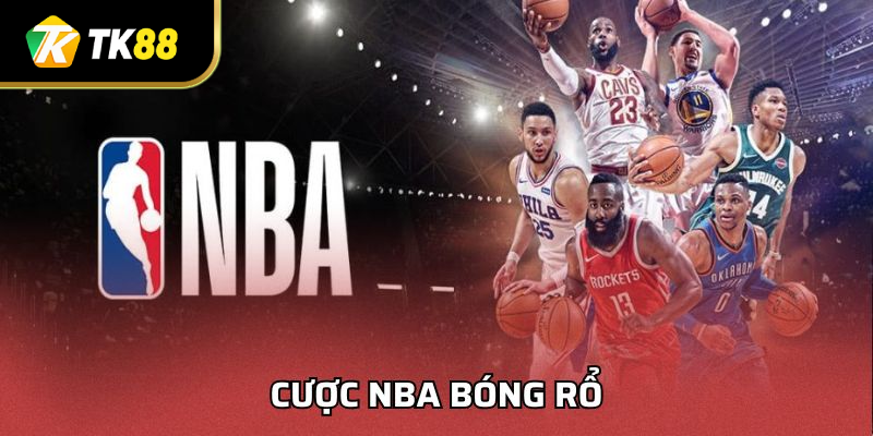 Cược NBA Bóng Rổ