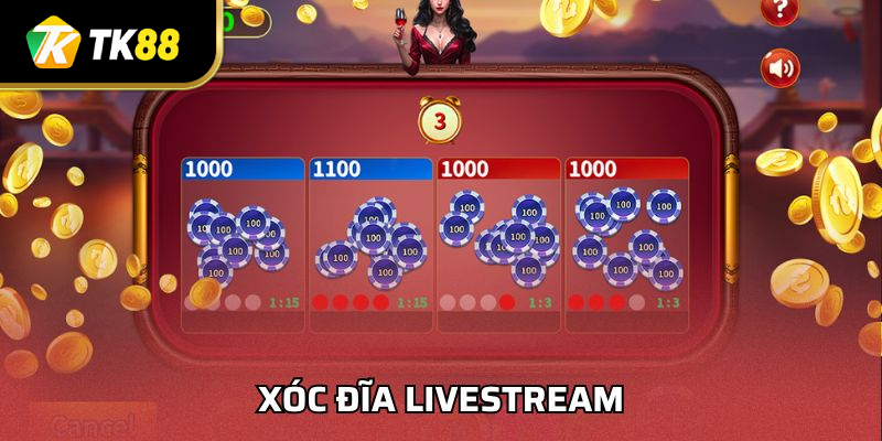 Xóc Đĩa Livestream